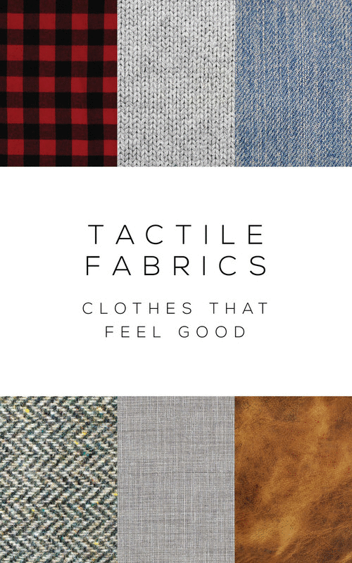 Tactile Fabrics: Clothes That Feel Good - Language Shoes
